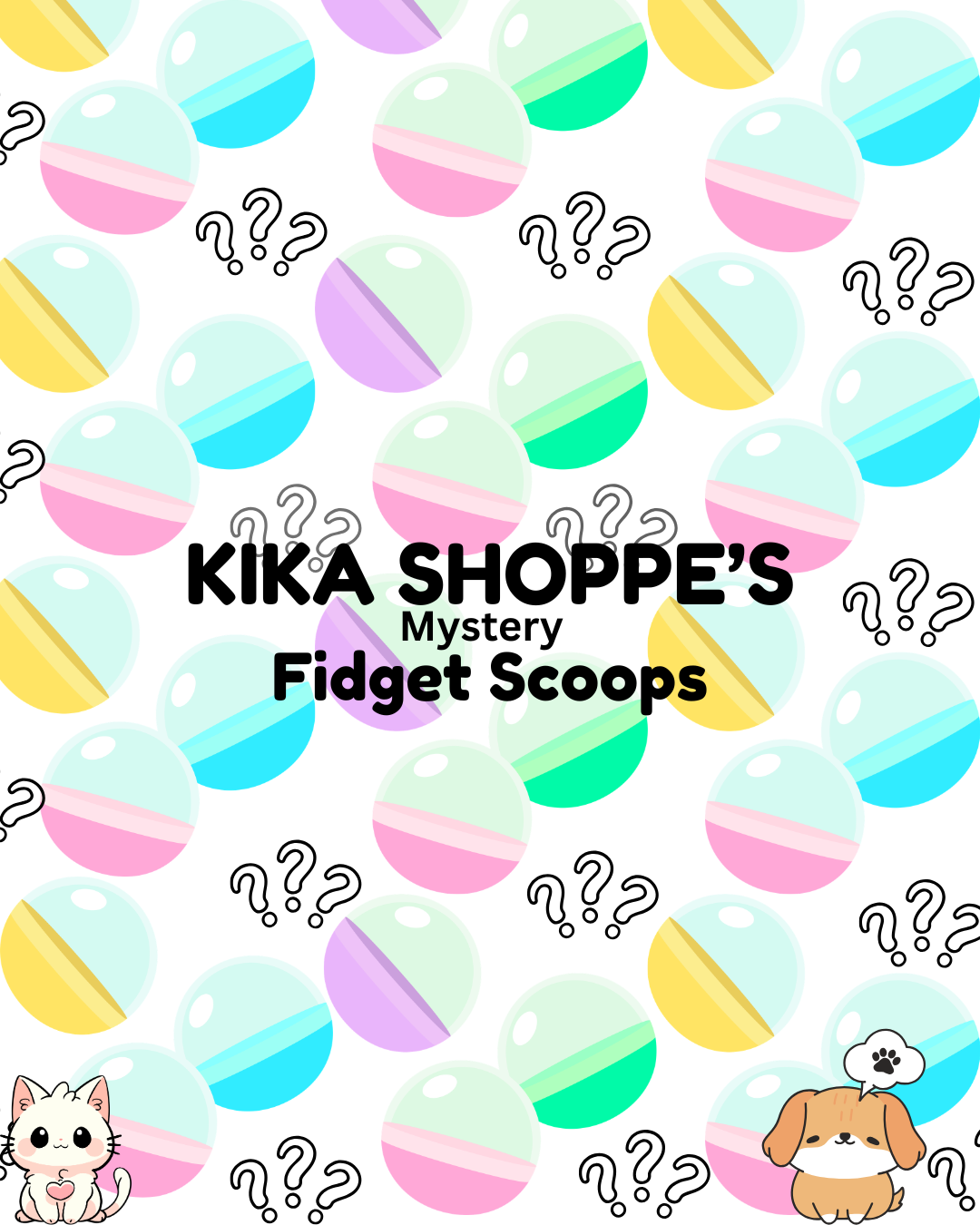 🎀 Kika Shoppe Mystery Fidget Scoop